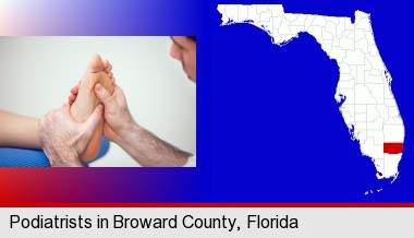 a podiatrist practicing reflexology on a human foot; Broward County highlighted in red on a map